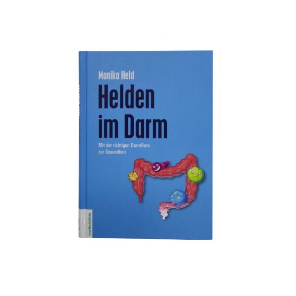 Helden im Darm – Monika Held